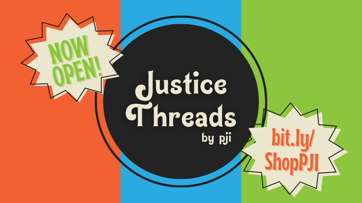 Announcement graphic for the Pretrial Justice Institute’s new merch shop. The background is split into three bold colors—bright orange, sky blue, and lime green. Centered on top is a dark gray circle with tan retro-style text reading “Justice Threads by PJI.” In the top left corner, a tan starburst with lime green writing says “Now Open!”. In the bottom right corner, a similar starburst with bright orange writing displays the shop link: bit.ly/ShopPJI.